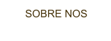 SOBRE NOS