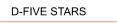 D-FIVE STARS